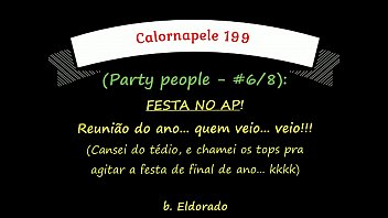 Calornapele 199 - Party people (Festa no AP) - #6/8